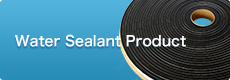 Water sealanting products
